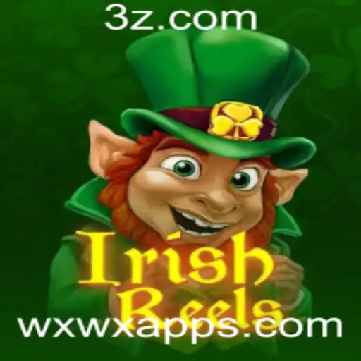 Explorando o Jogo IrishReels e o wxwx app: Uma Jornada Detalhada